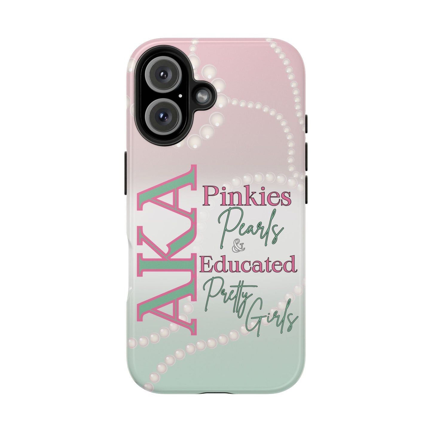 AKA Sorority Sister custom Phone Case – Pinkies, Pearls & Pretty Girls