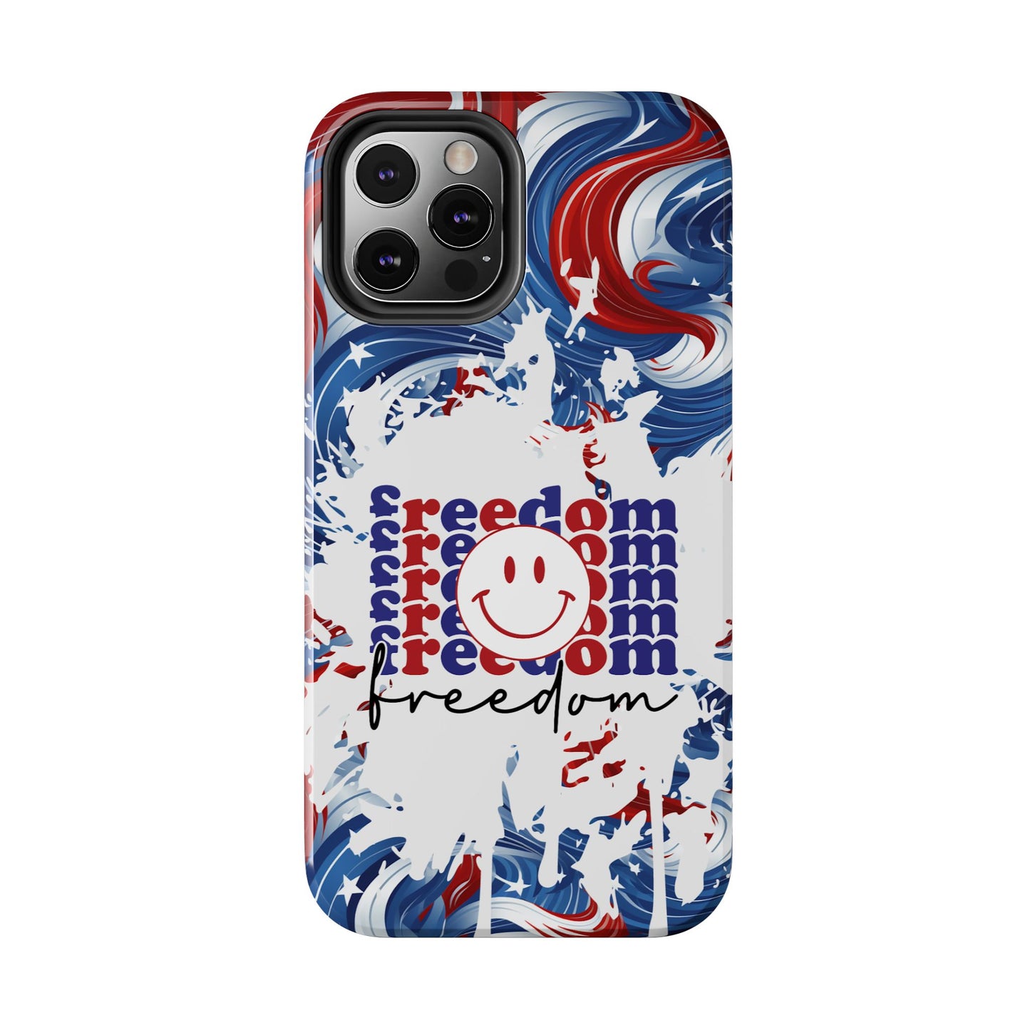 Freedom 4th of July phone case- iPhone compatible models 11-16