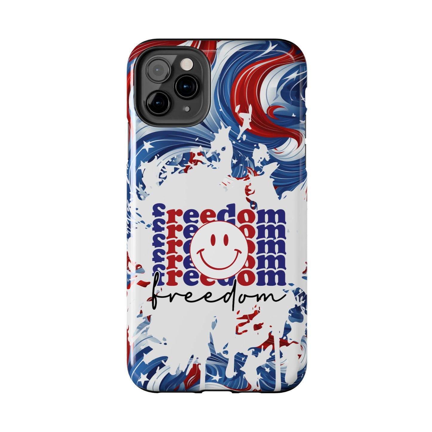 Freedom 4th of July phone case- iPhone compatible models 11-16
