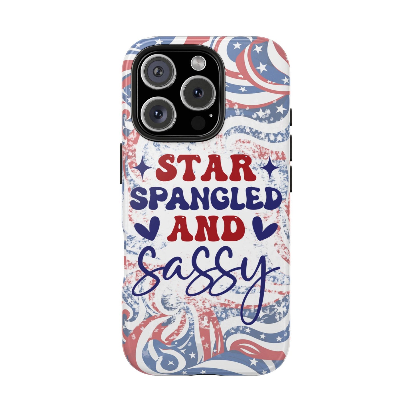 "red white & blue", Star spangled and sassy phone case cover. iPhone compatible models 11-16