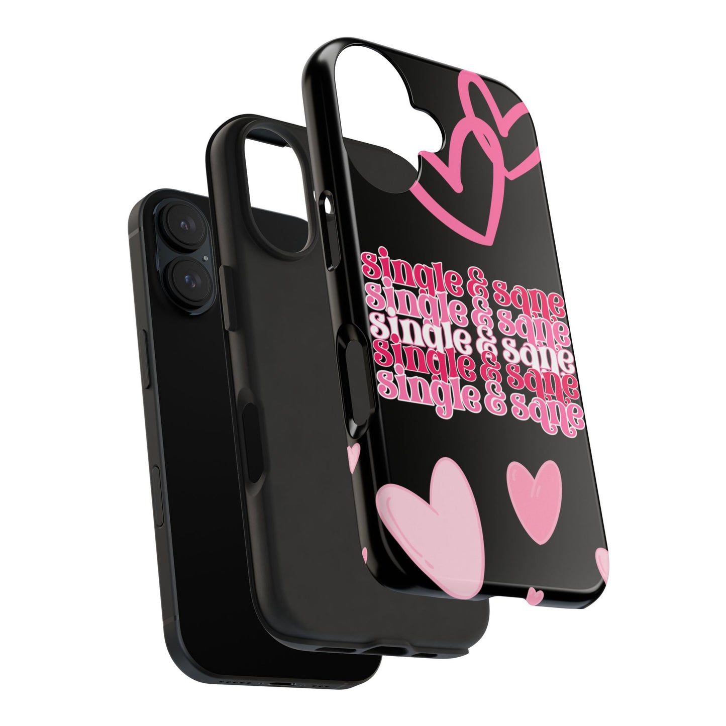 Single and sane-Valentines day iPhone case- fun & stylish design