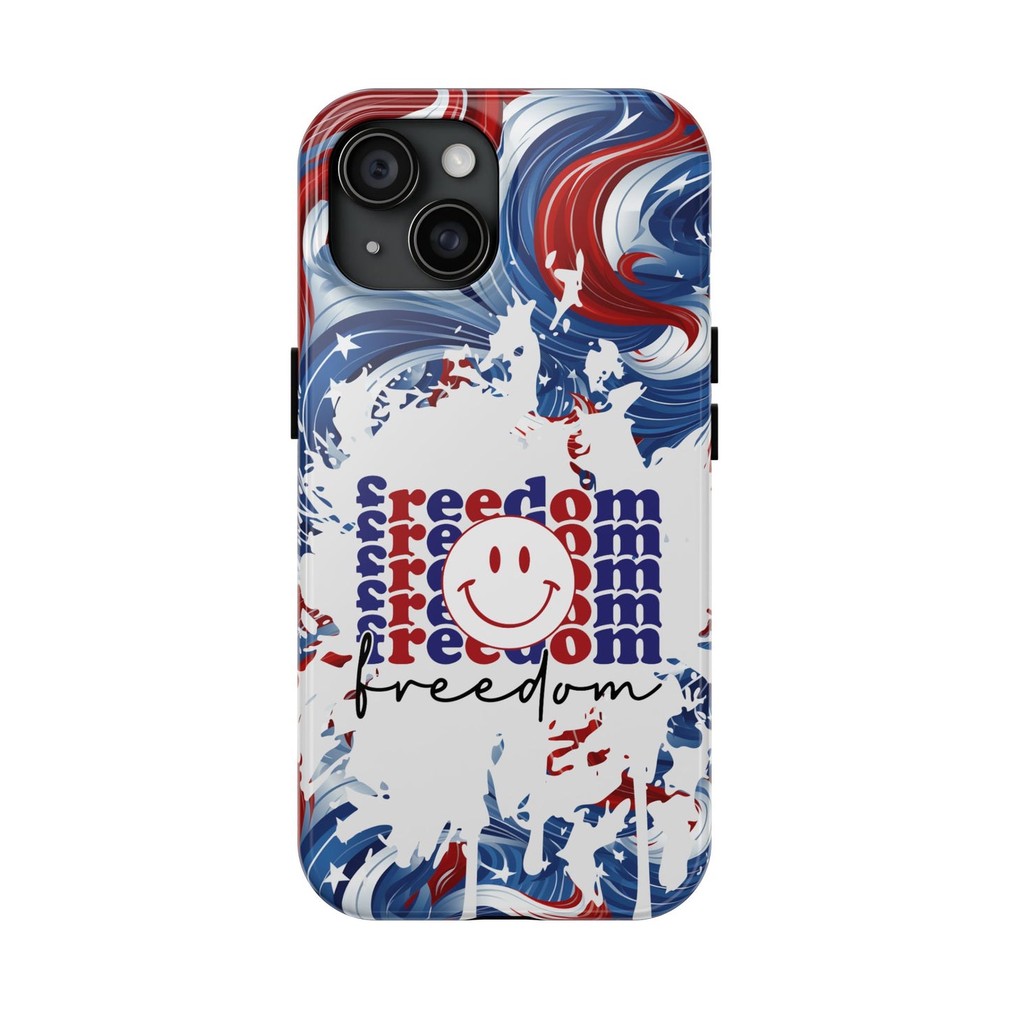 Freedom 4th of July phone case- iPhone compatible models 11-16