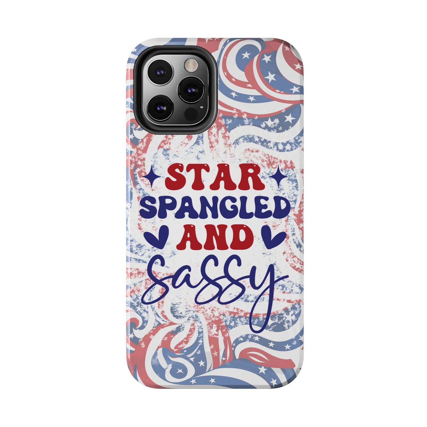 "red white & blue", Star spangled and sassy phone case cover. iPhone compatible models 11-16
