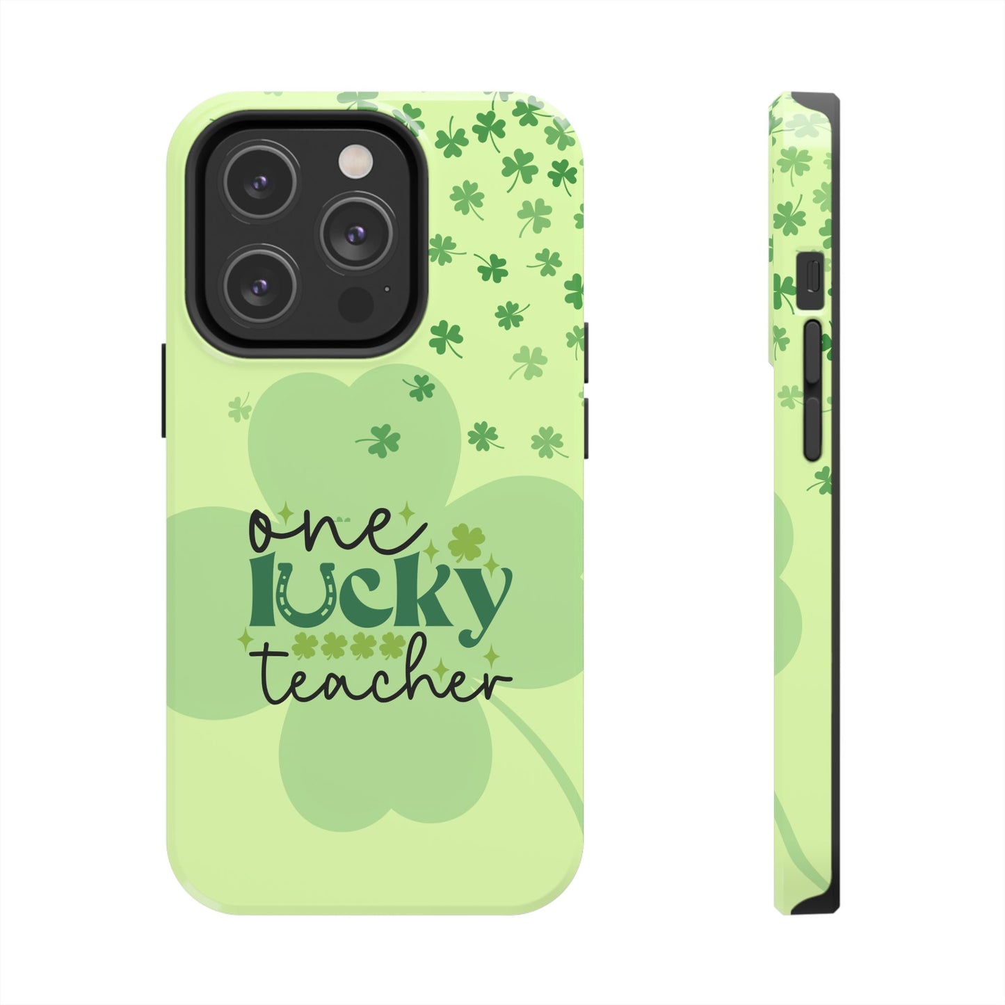 St. Patty's Phone Case- One lucky Teacher- iPhone compatible