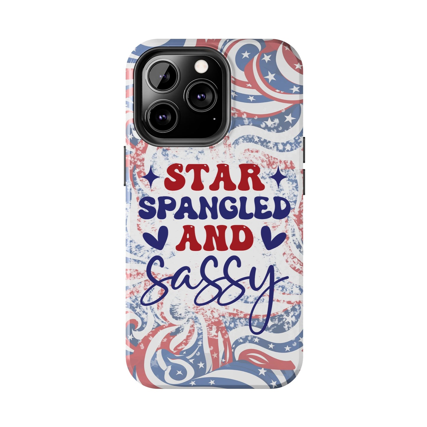 "red white & blue", Star spangled and sassy phone case cover. iPhone compatible models 11-16