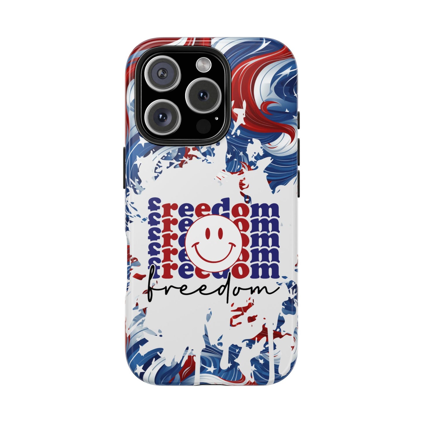 Freedom 4th of July phone case- iPhone compatible models 11-16