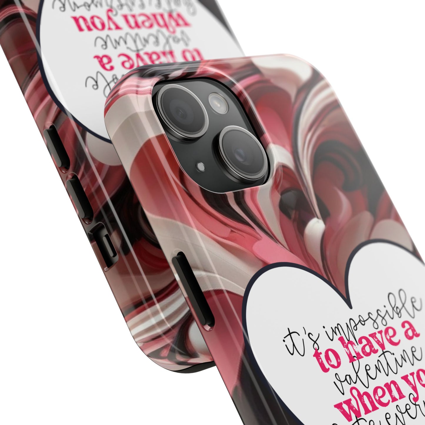 It's impossible to have a Valentine when you hate everyone-Valentines day iPhone case-sarcastic & stylish design