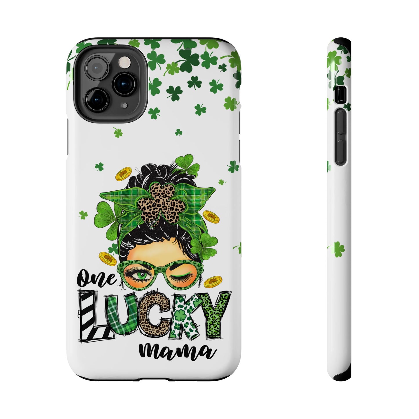 St. Patrick's phone case- "One lucky mama"- Compatible with iPhone