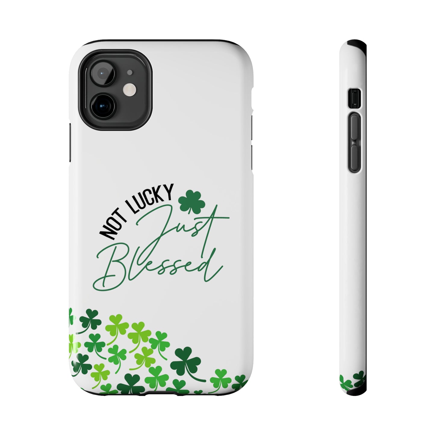 Not lucky just blessed Tough Phone Case iPhone accessories