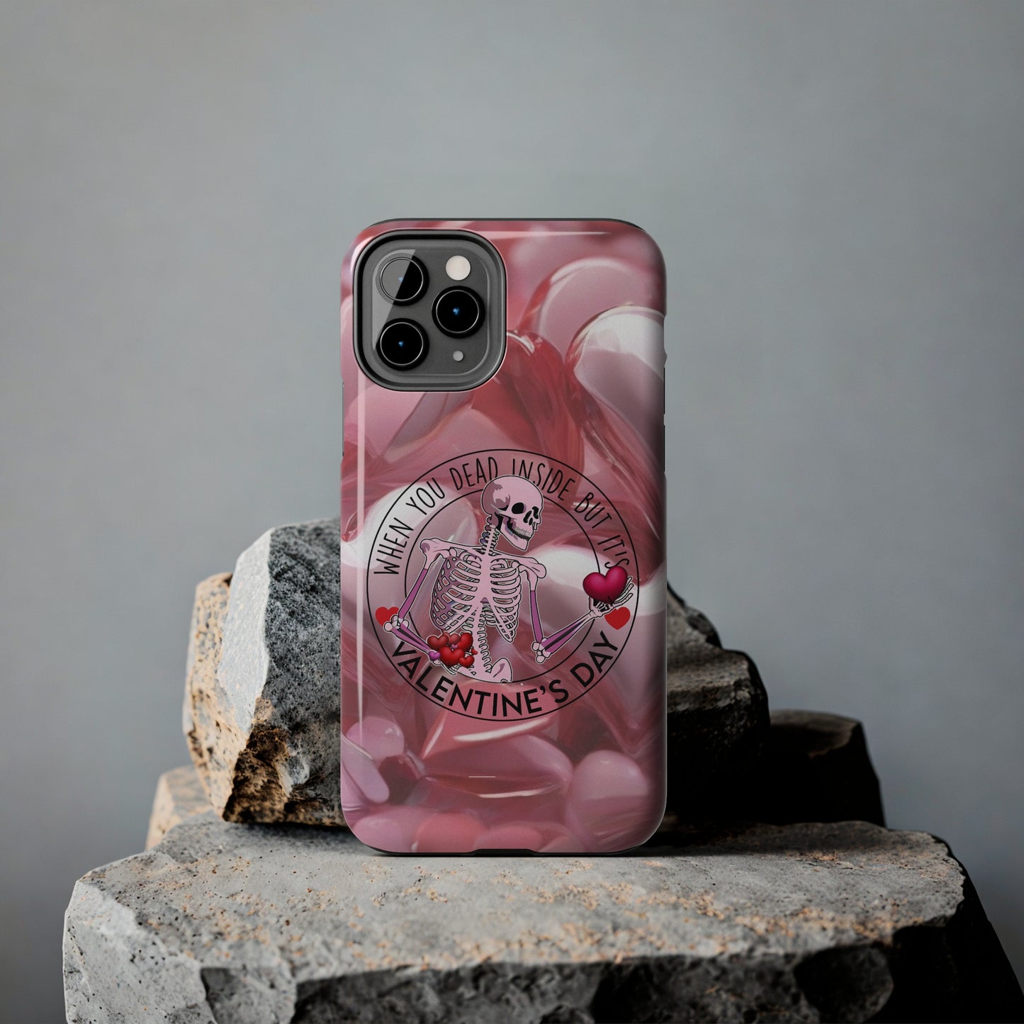 When you dead inside but it's Valentines day Tough iPhone Case/ iphone accessories/ Valentines