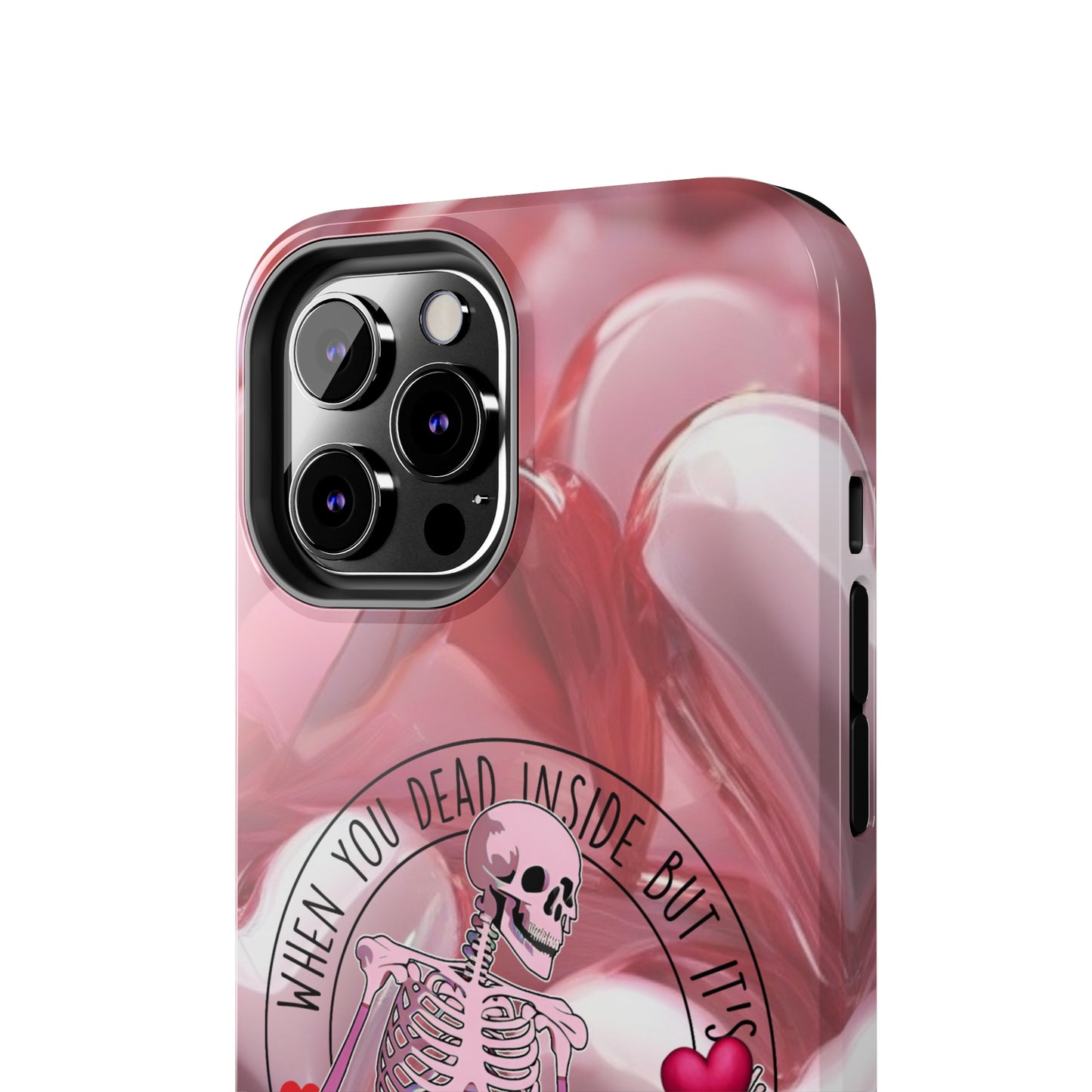 When you dead inside but it's Valentines day Tough iPhone Case/ iphone accessories/ Valentines