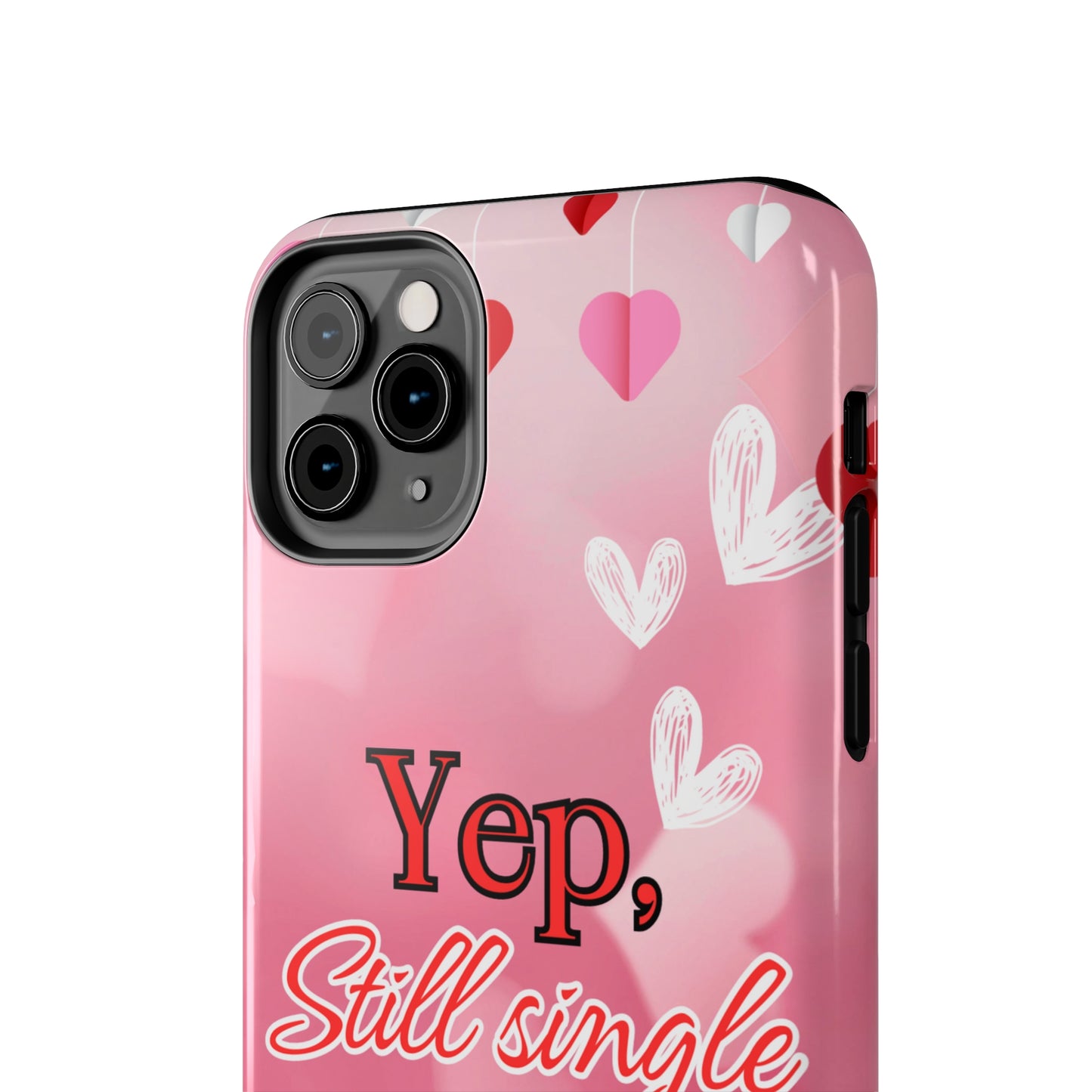 Still single & fabulous/ Tough Phone Cases/ iphone accessories/ Valentines Day