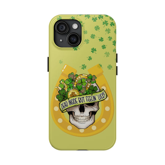 Dead inside but feelin lucky Tough Phone Case iPhone 15 accessories