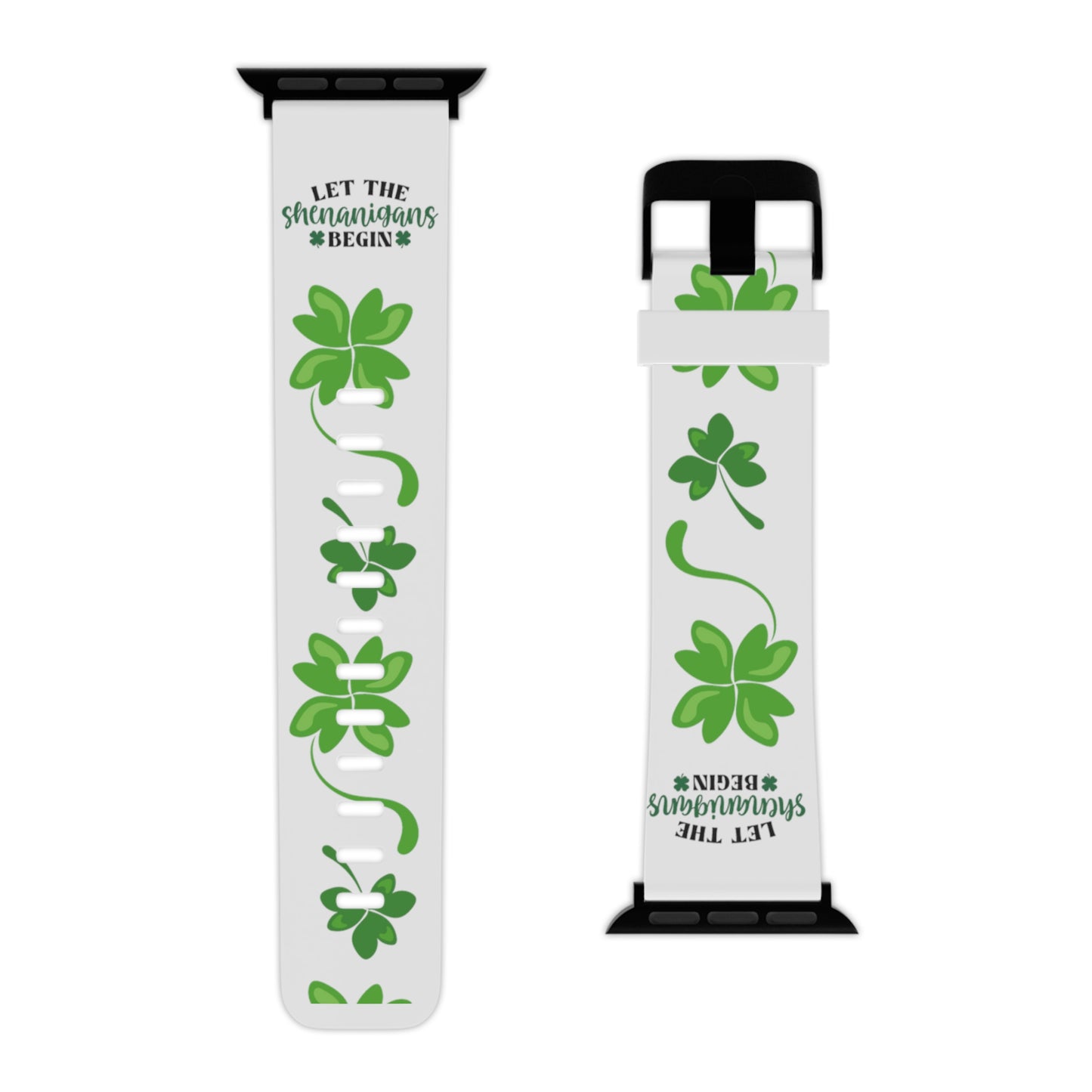 Let the shenanigans begin, shamrock Watch Band for Apple Watch  Series 1-9, SE and Ultra, 38-40mm/ 42-44mm