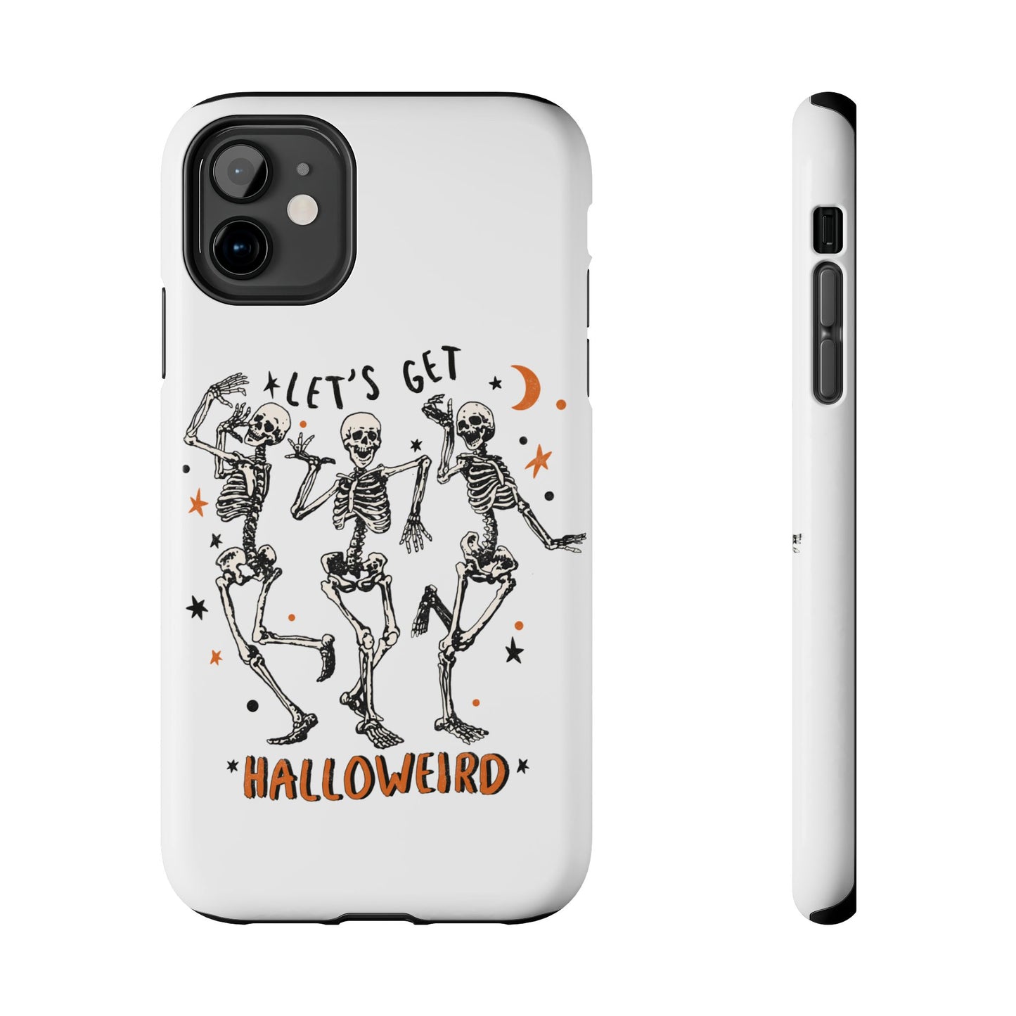 Let's get Halloweird, Halloween dancing skeletons/ Tough Phone Cases