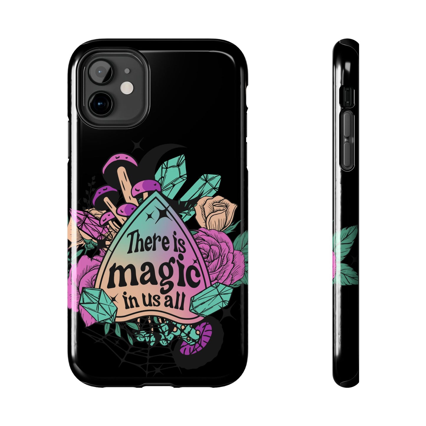 There is magic in all of us. Halloween themed iPhone case Models 11-15