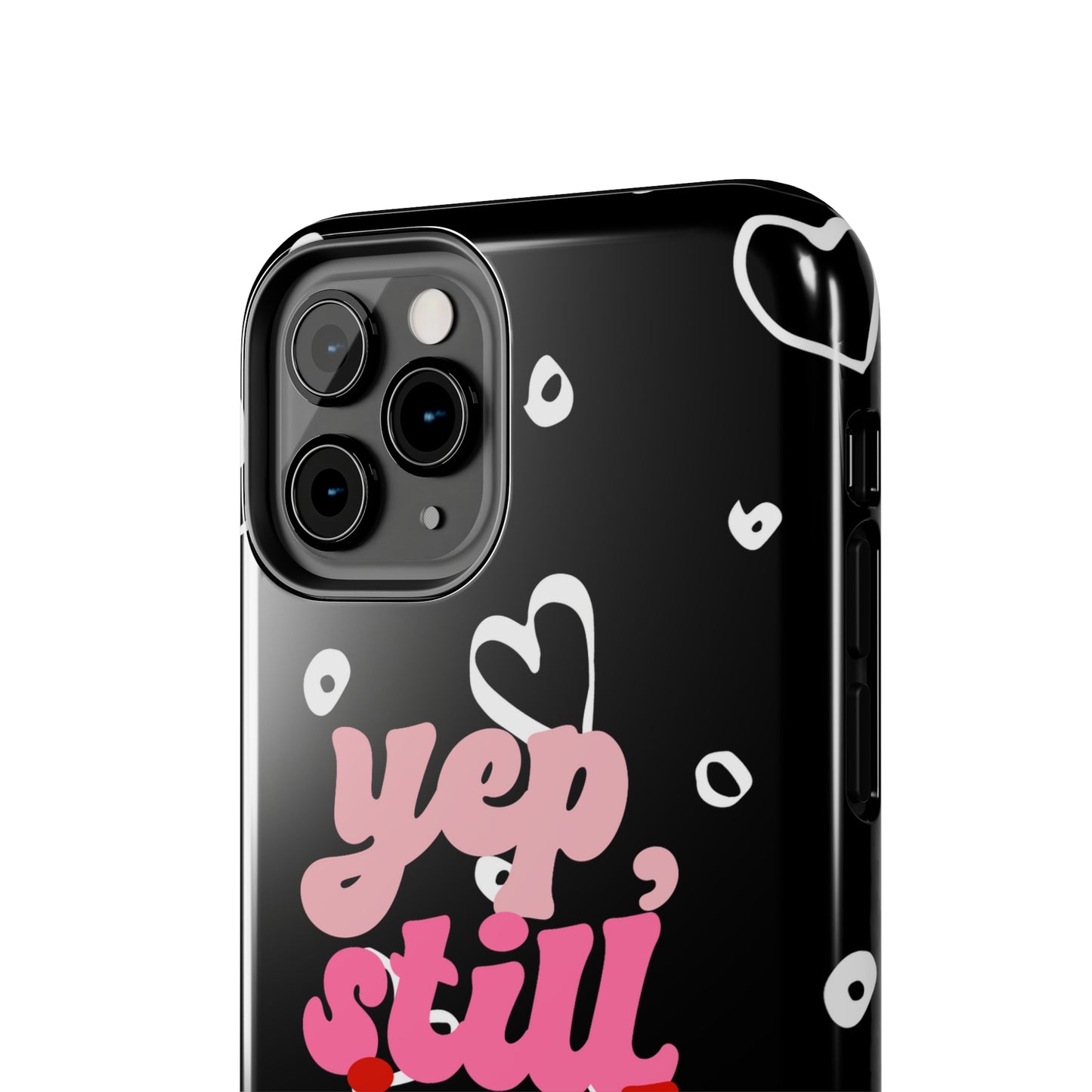 Yep, still single/ Tough iPhone Case/ Anti-Valentines