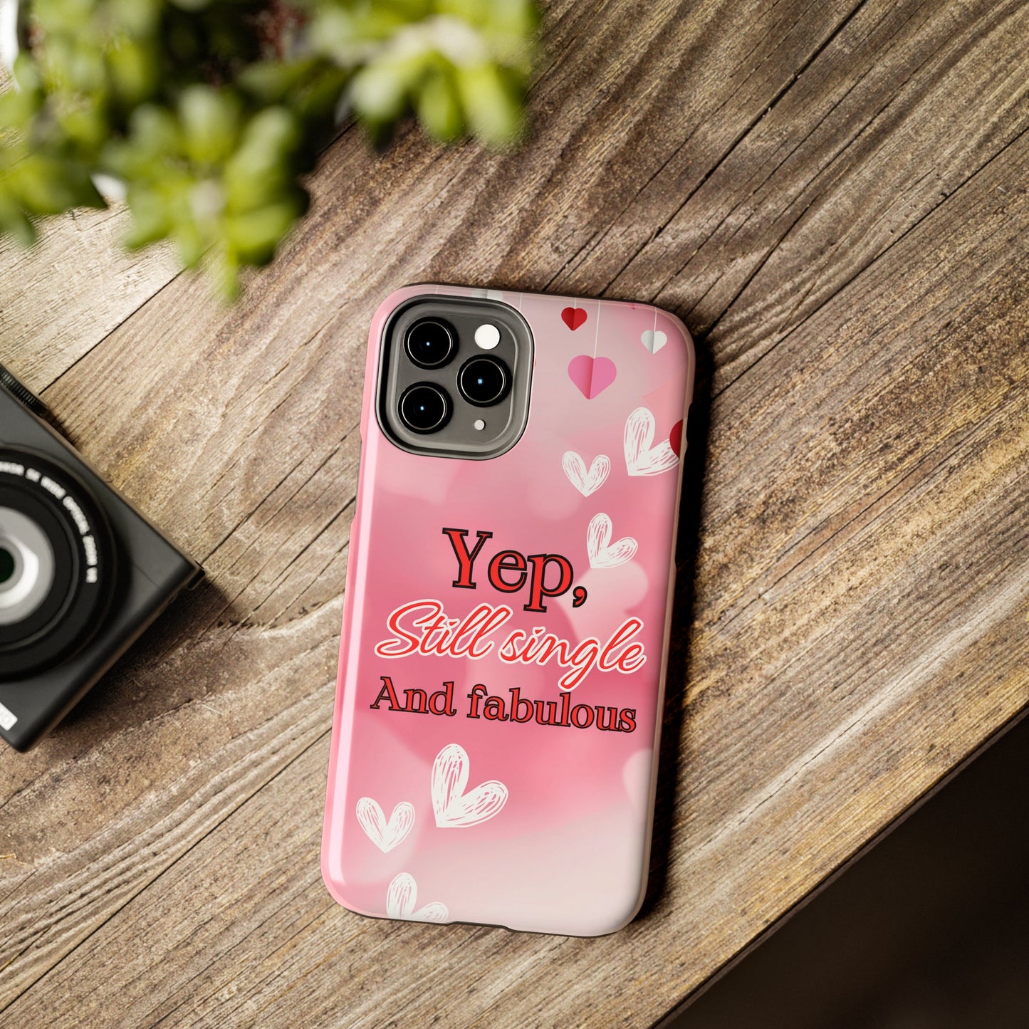 Still single & fabulous/ Tough Phone Cases/ iphone accessories/ Valentines Day