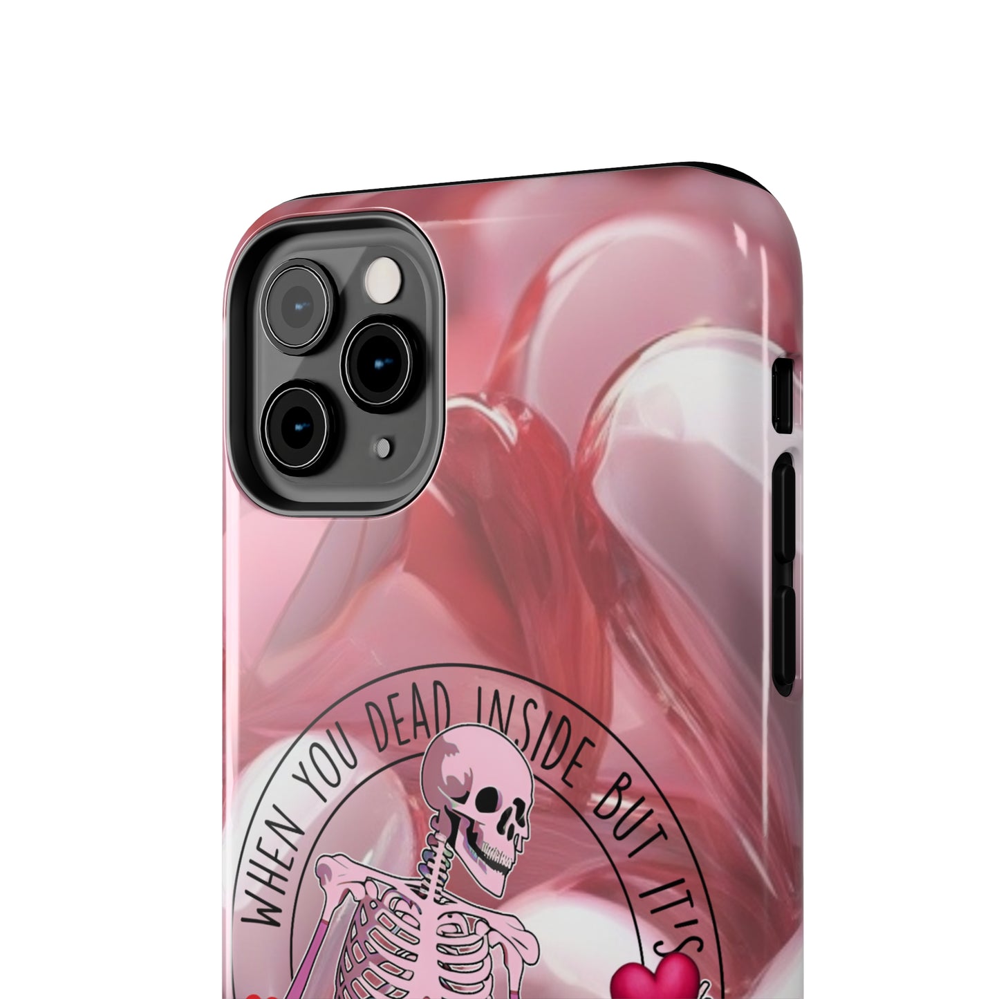 When you dead inside but it's Valentines day Tough iPhone Case/ iphone accessories/ Valentines