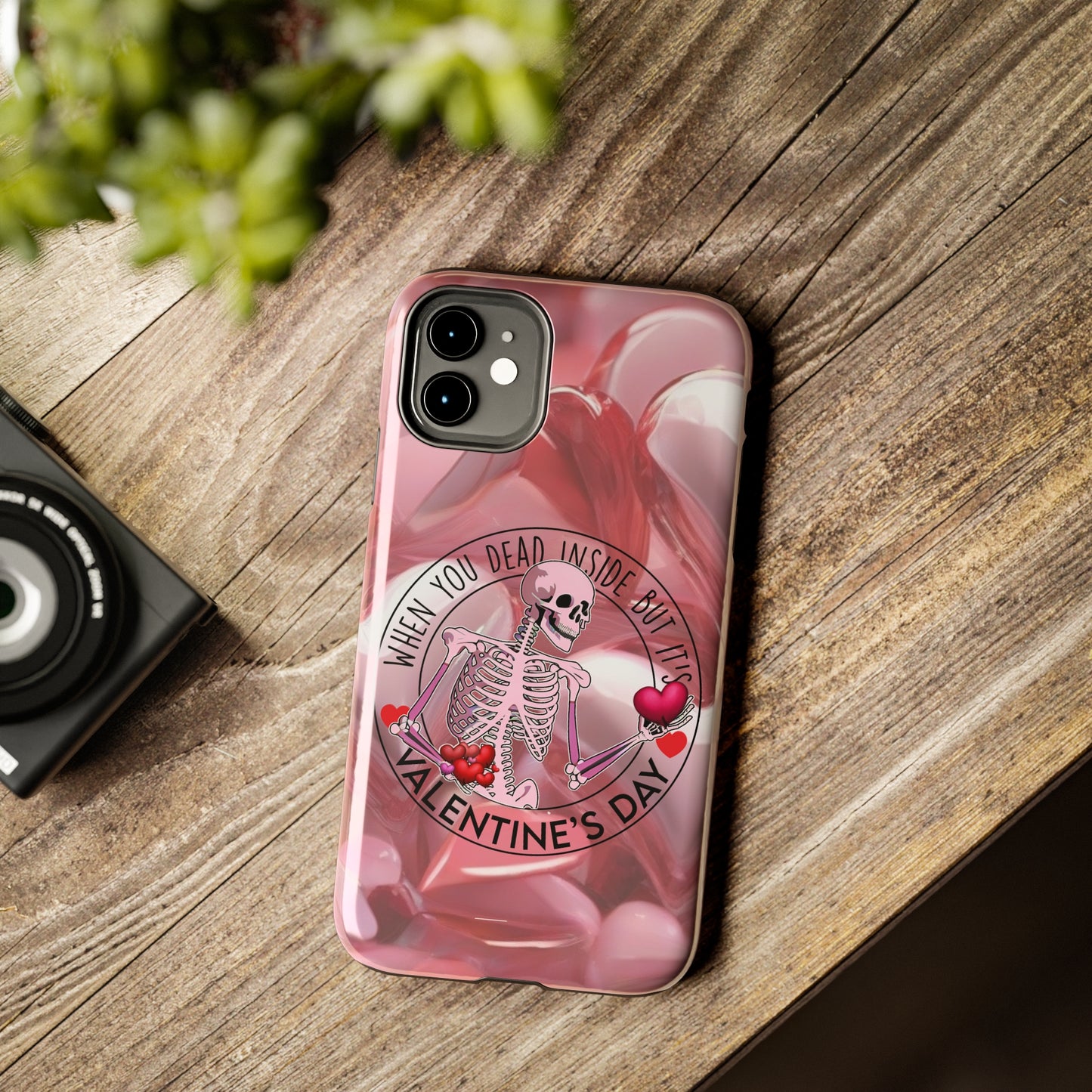 When you dead inside but it's Valentines day Tough iPhone Case/ iphone accessories/ Valentines