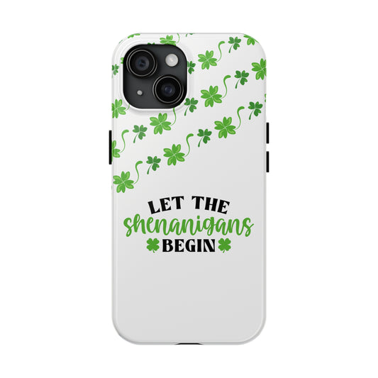 Let the shenanigan's begin Tough iPhone Case iPhone 15 accessories