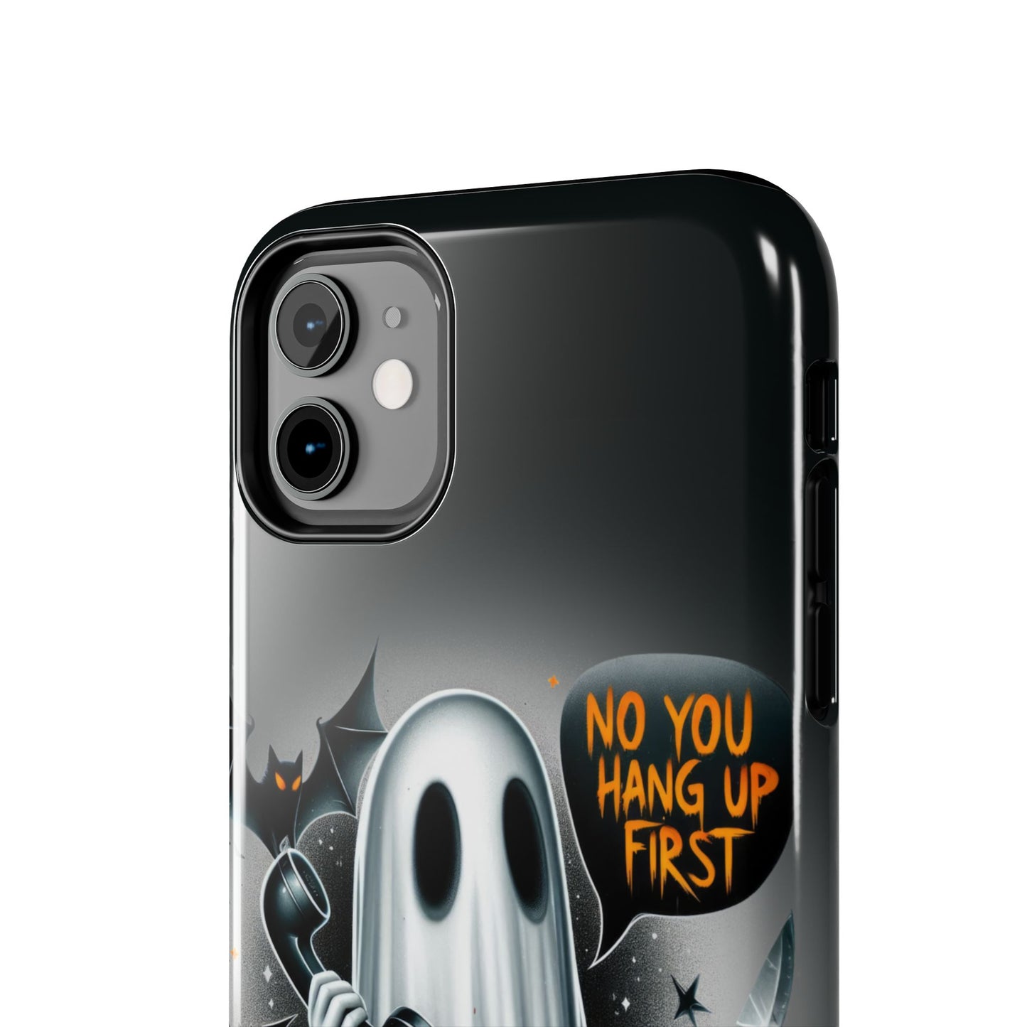 No you hang up first Tough Phone Cases iPhone models 11-15