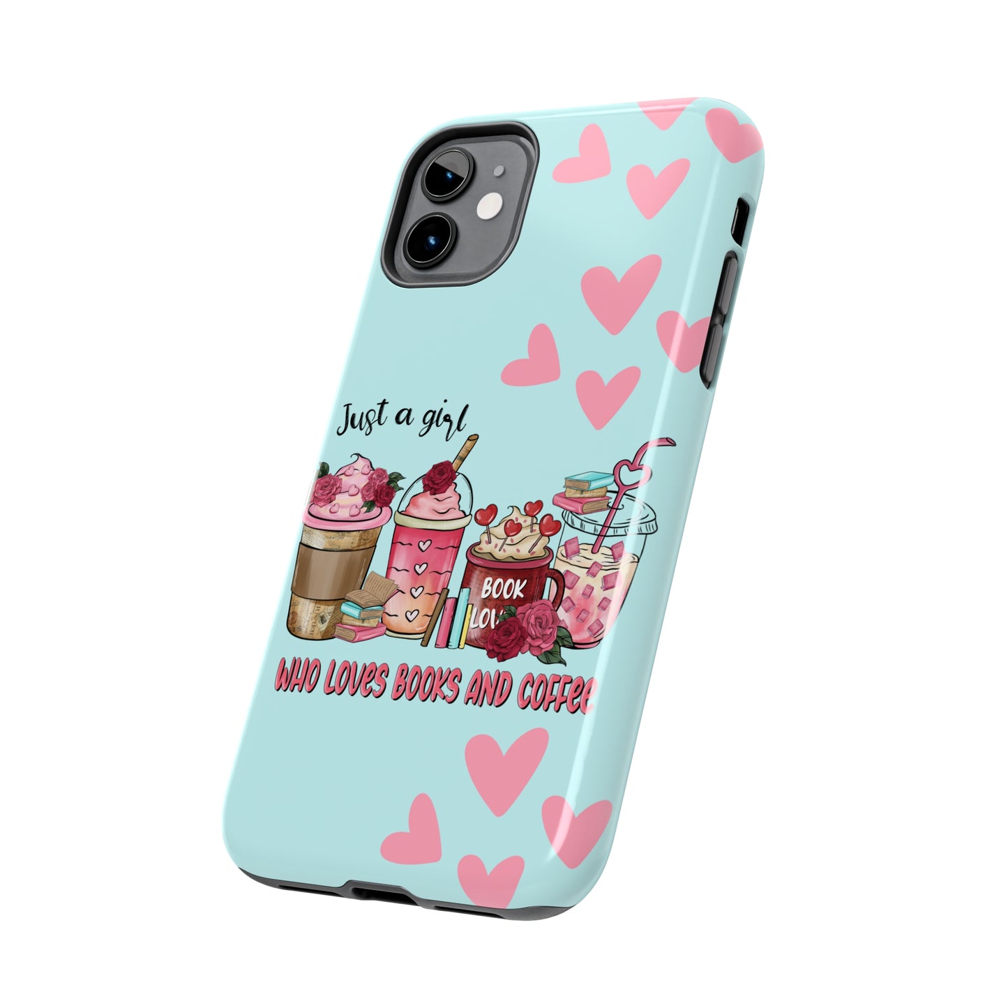 Just a girl who loves books & coffee Tough iPhone Case  iPhone 15 accessories