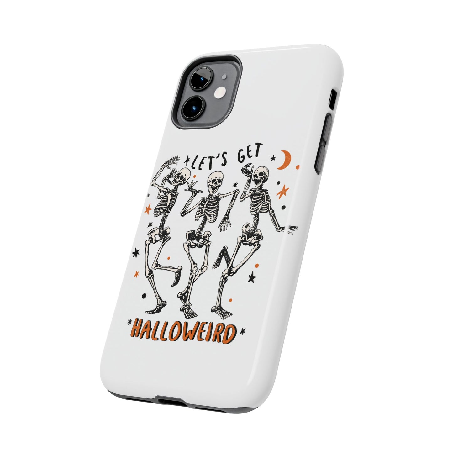 Let's get Halloweird, Halloween dancing skeletons/ Tough Phone Cases