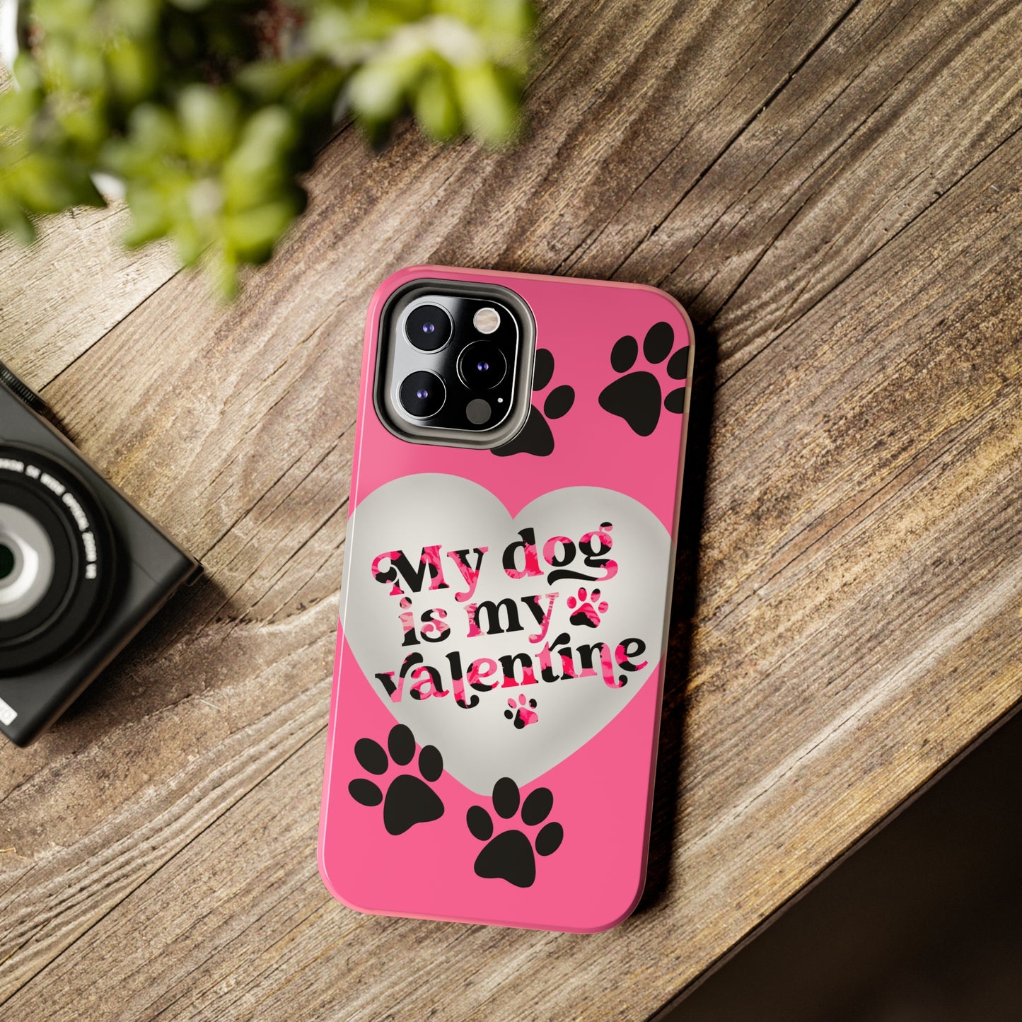 My dog is my Valentines/ Tough iPhone Case/ Valentines Day