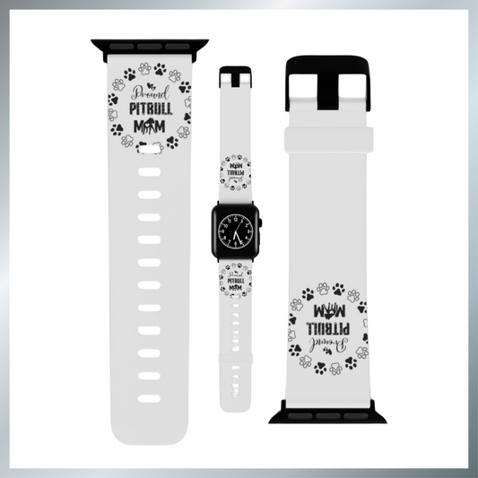 Proud Pitbull Mom Watch Band for Apple Watch Series 1-9, SE and Ultra, 38-40mm/ 42-44mm