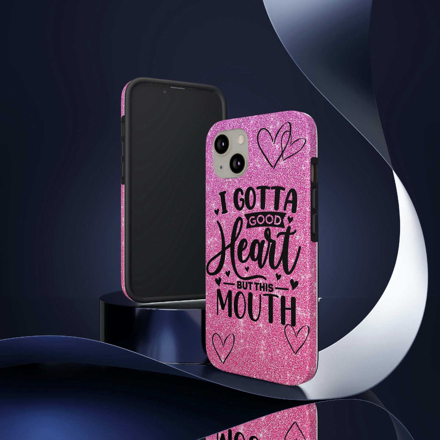 I gotta a good heart but this mouth Tough IPhone Case